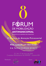 8º Fórum de Mobilização Antimanicomial acontecerá em maio, junto com a 5ª Mostra de Atenção Psicossocial.
