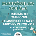 Serão realizadas as matrículas dos veteranos e dos classificados na segunda etapa do PS-PVO 2018.