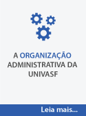 A organização administrativa da Univasf