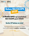PROEN/DPEG aprova Bolsas BIA FACEPE para 2025