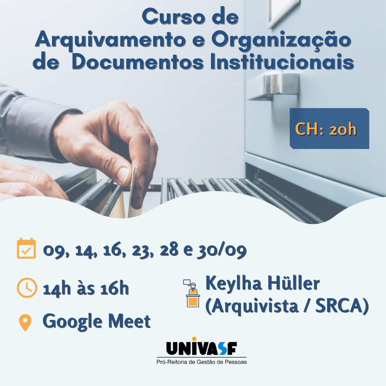 Inscrições abertas - Curso de Arquivamento e Organização de Documentos Institucionais