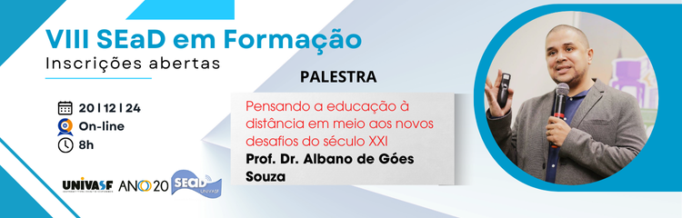 Palestra do Prof. Dr. Albano de Góes Souza no VIII SEaD em Formação