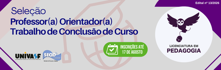 Seleção de Professor(a) Orientador(a) de TCC da Licenciatura em Pedagogia