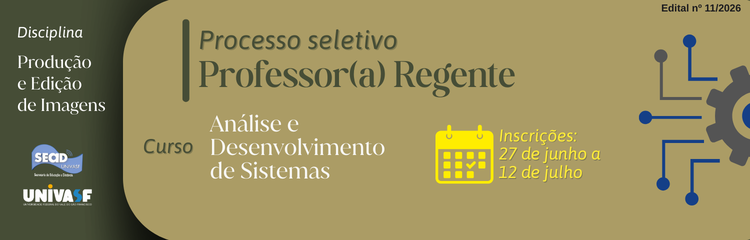 Seleção para Professor(a) Regente do curso de Análise e Desenvolvimento de Sistemas