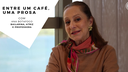 Entre um Café, uma Prosa com Ana Botafogo