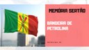 Memória Sertão Bandeira de Petrolina