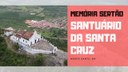 Memória Sertão Santuário da Santa Cruz de Monte Santo